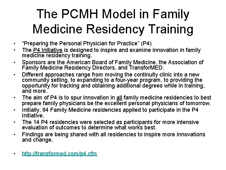 The PCMH Model in Family Medicine Residency Training • • • “Preparing the Personal