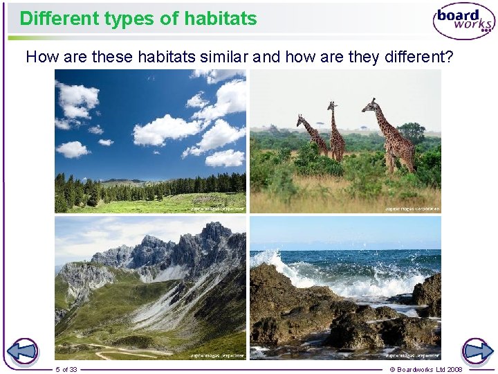 Different types of habitats How are these habitats similar and how are they different?