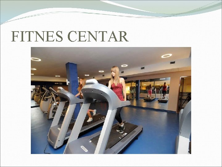 FITNES CENTAR 