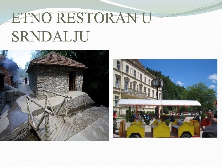 ETNO RESTORAN U SRNDALJU 