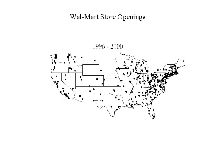 Wal-Mart Store Openings 