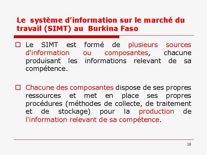 Le système d’information sur le marché du travail (SIMT) au Burkina Faso o Le