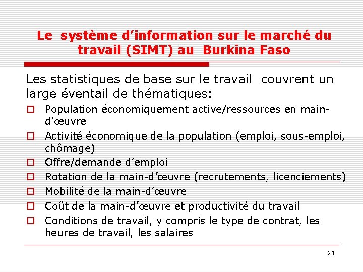 Le système d’information sur le marché du travail (SIMT) au Burkina Faso Les statistiques