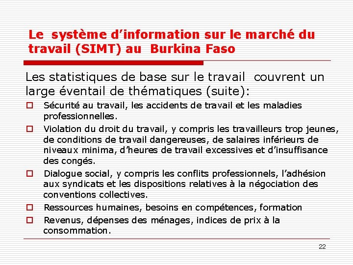 Le système d’information sur le marché du travail (SIMT) au Burkina Faso Les statistiques