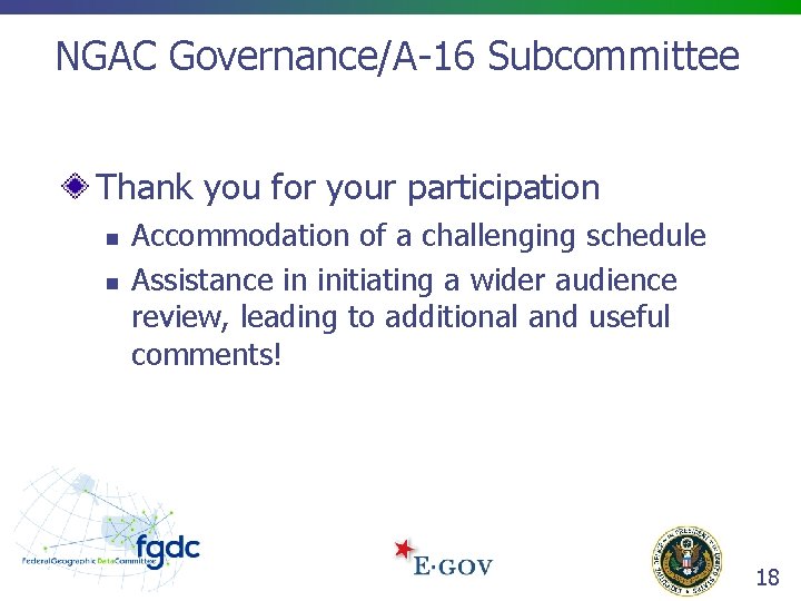 NGAC Governance/A-16 Subcommittee Thank you for your participation n n Accommodation of a challenging