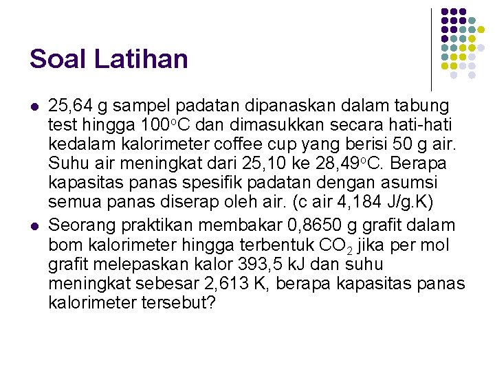 Soal Latihan l l 25, 64 g sampel padatan dipanaskan dalam tabung test hingga