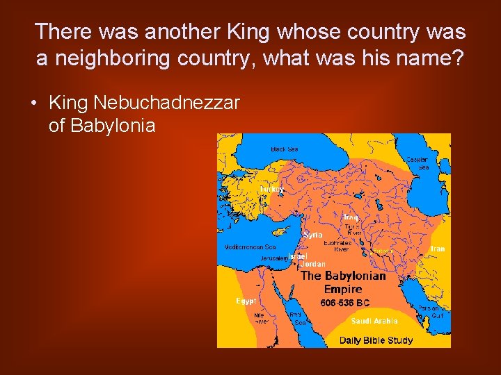 There was another King whose country was a neighboring country, what was his name?
