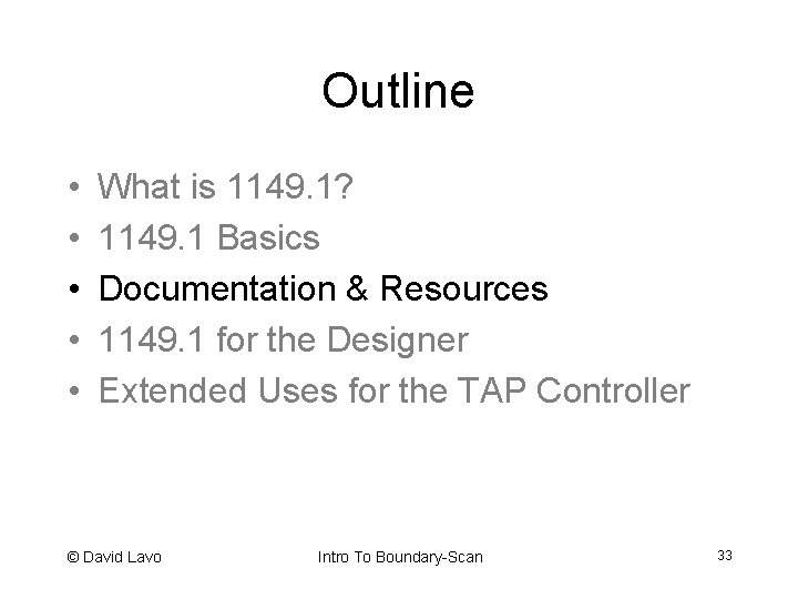 Outline • • • What is 1149. 1? 1149. 1 Basics Documentation & Resources