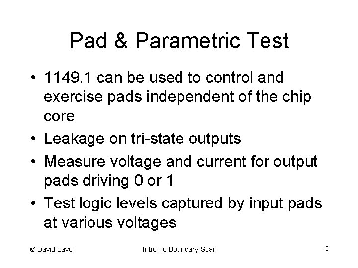 Pad & Parametric Test • 1149. 1 can be used to control and exercise