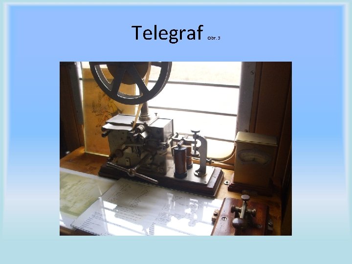 Telegraf Obr. 3 