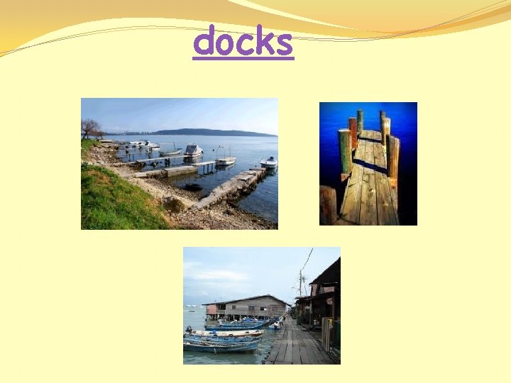 docks 