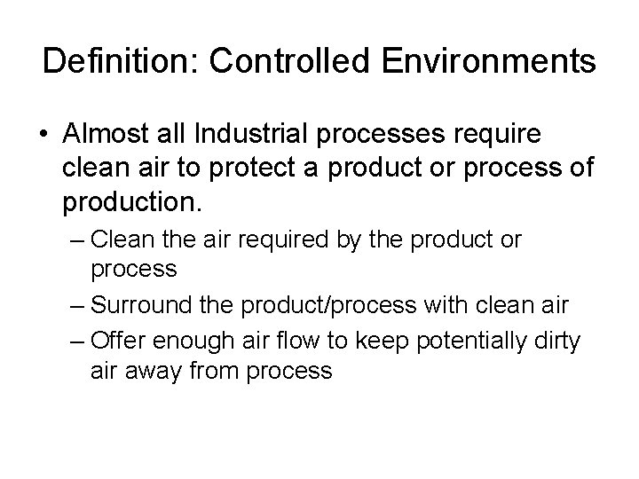 Controlled Environments By Rupert Langston Definition Controlled