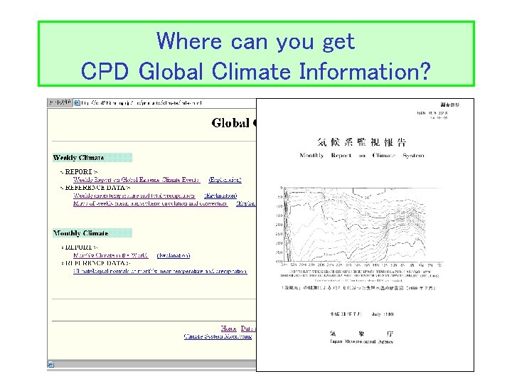 Where can you get CPD Global Climate Information? TCC Homepage (URL) for Meteorological Services