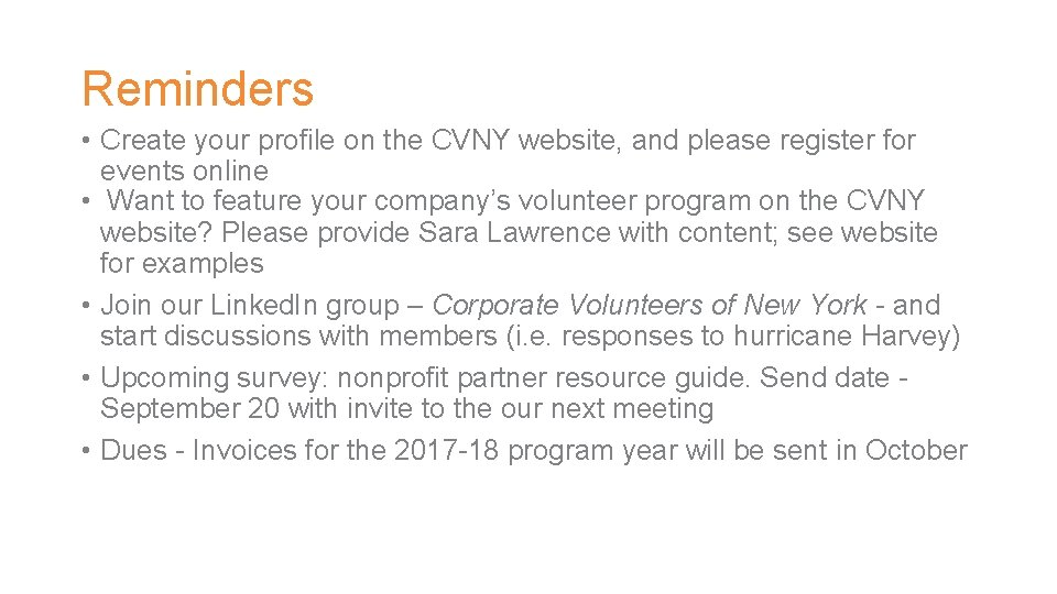 Reminders • Create your profile on the CVNY website, and please register for events