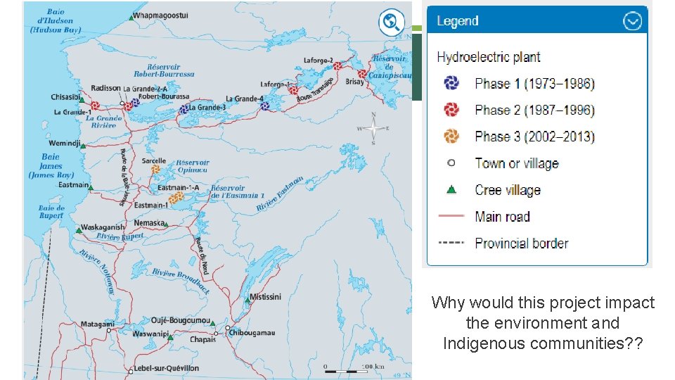 Why would this project impact the environment and Indigenous communities? ? Why would this project impact the environment and Indigenous communities? ?