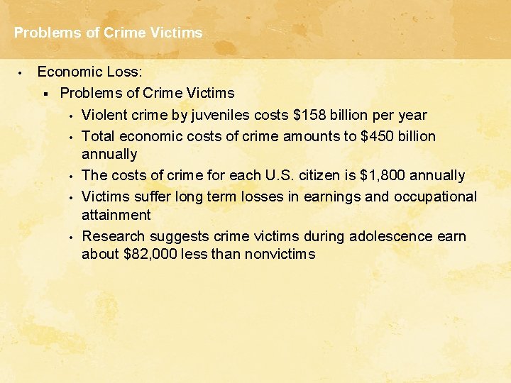 Problems of Crime Victims • Economic Loss: § Problems of Crime Victims • Violent Problems of Crime Victims • Economic Loss: § Problems of Crime Victims • Violent