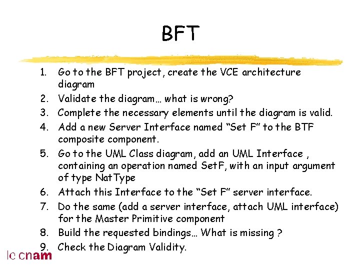 BFT 1. 2. 3. 4. 5. 6. 7. 8. 9. Go to the BFT