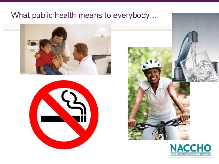 What public health means to everybody… 