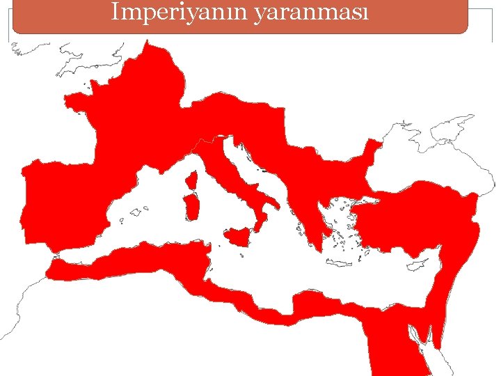 İmperiyanın yaranması 