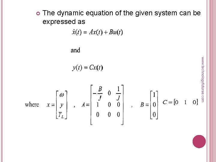  The dynamic equation of the given system can be expressed as www. technologyfuturae.