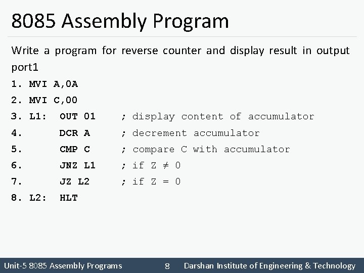 8085 Assembly Program Write a program for reverse counter and display result in output