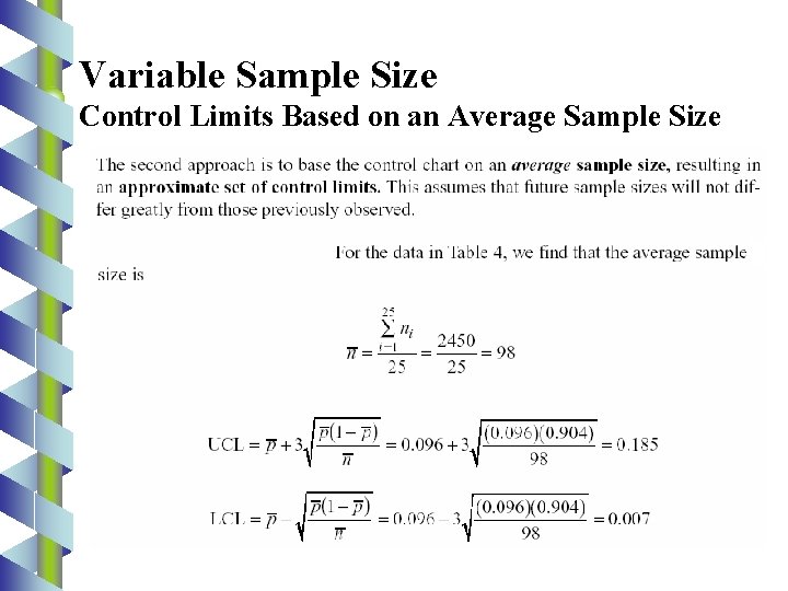 Variable Sample Size Control Limits Based on an Average Sample Size 32 