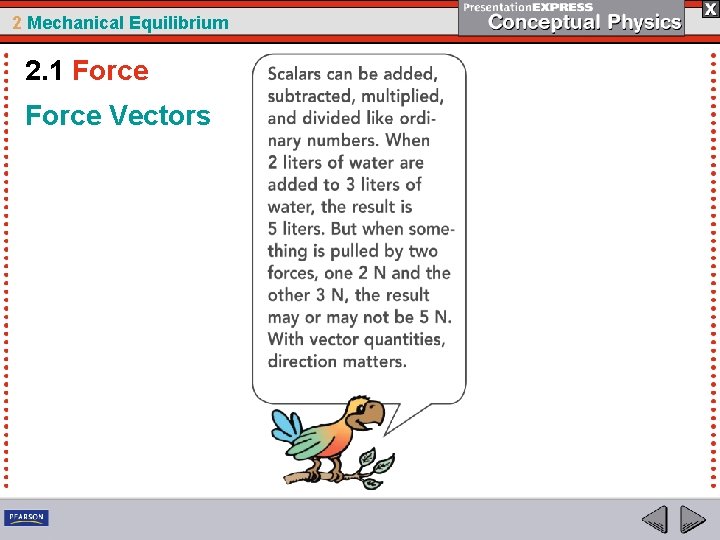 2 Mechanical Equilibrium 2. 1 Force Vectors 