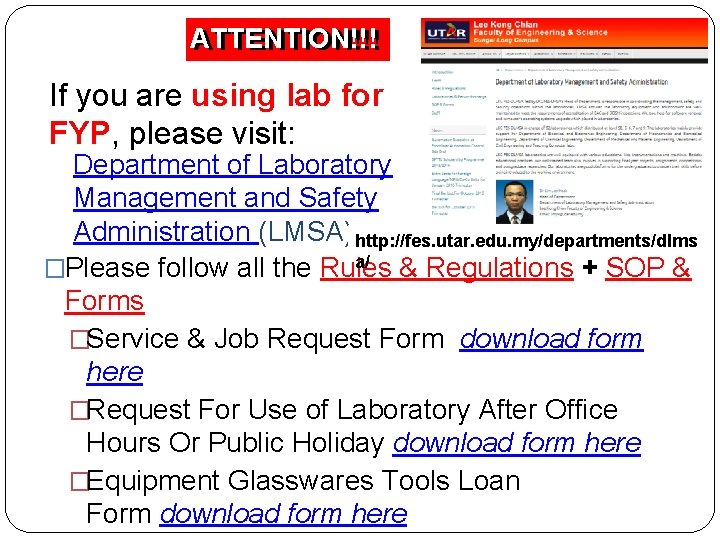 ATTENTION!!! If you are using lab for FYP, please visit: Department of Laboratory Management