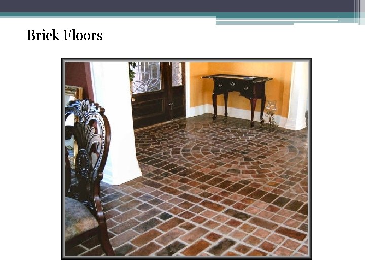 Brick Floors 