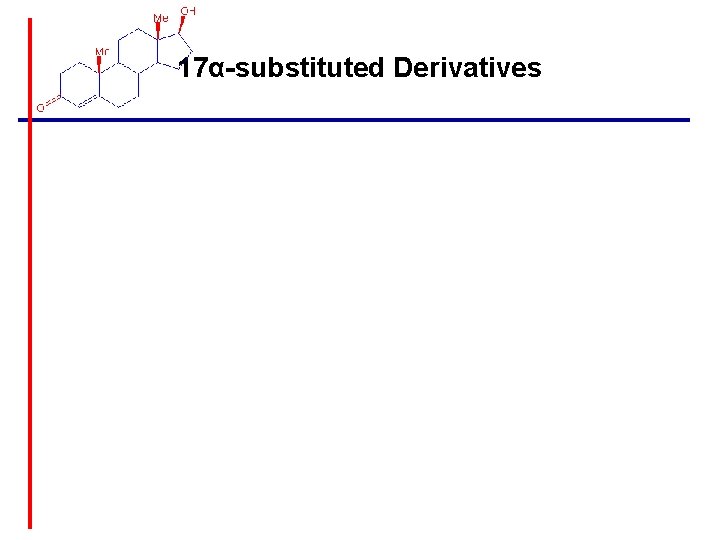 17α-substituted Derivatives 