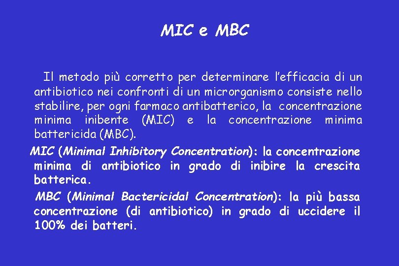 MIC e MBC Il metodo più corretto per determinare l’efficacia di un antibiotico nei