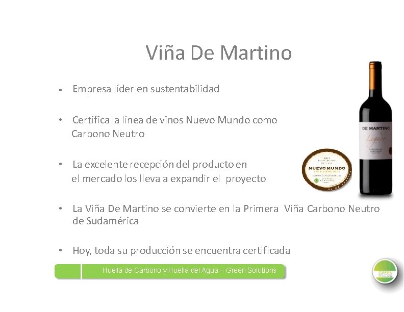 Viña De Martino • Empresa líder en sustentabilidad • Certifica la línea de vinos