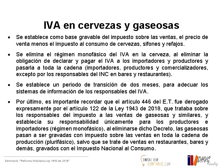 IVA en cervezas y gaseosas Se establece como base gravable del impuesto sobre las