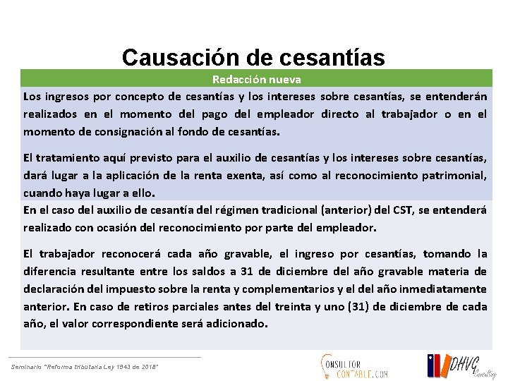 Causación de cesantías Redacción nueva Los ingresos por concepto de cesantías y los intereses