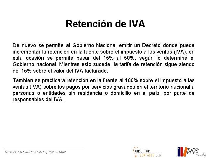 Retención de IVA De nuevo se permite al Gobierno Nacional emitir un Decreto donde