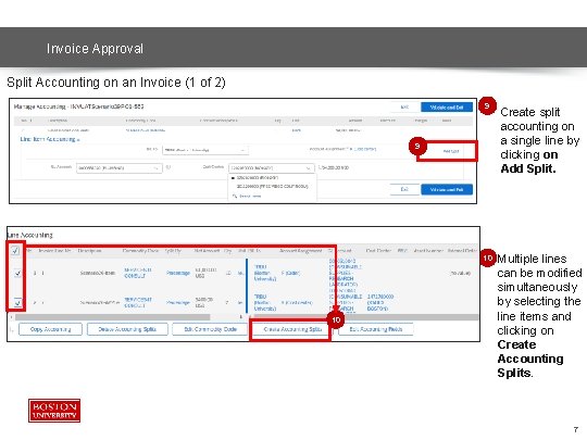 Invoice Approval Split Accounting on an Invoice (1 of 2) 9 Create split accounting