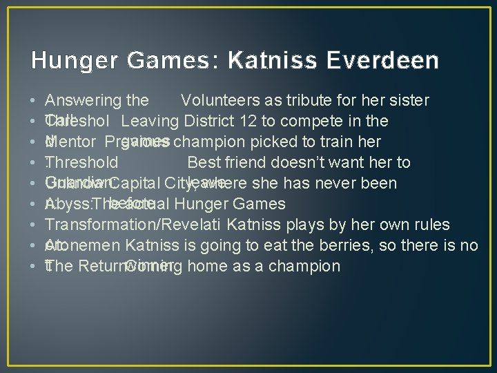 Hunger Games: Katniss Everdeen • • • Volunteers as tribute for her sister Answering