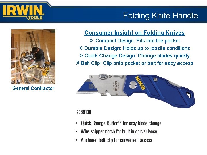 Folding Knife Handle Consumer Insight on Folding Knives » Compact Design: Fits into the