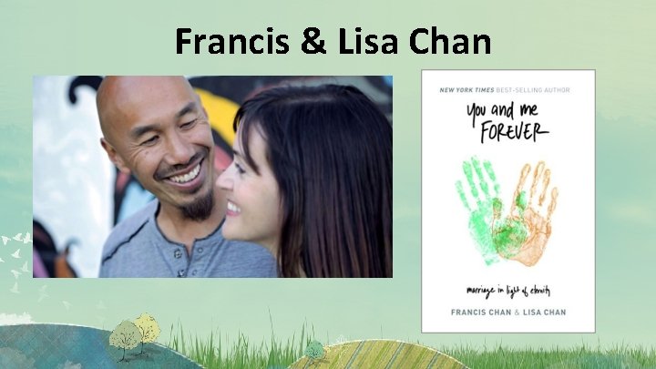 Francis & Lisa Chan 