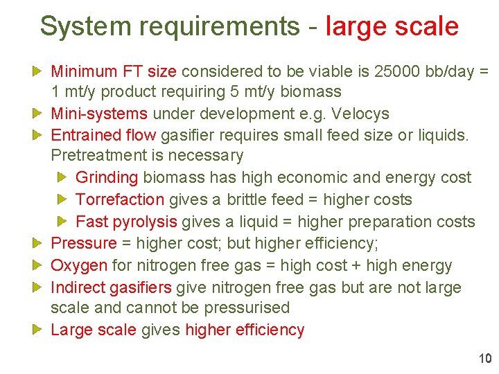 System requirements - large scale Minimum FT size considered to be viable is 25000