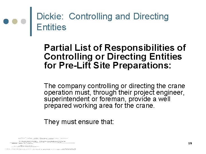 Dickie: Controlling and Directing Entities Partial List of Responsibilities of Controlling or Directing Entities Dickie: Controlling and Directing Entities Partial List of Responsibilities of Controlling or Directing Entities