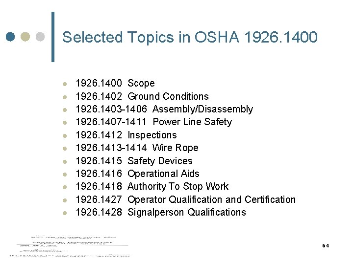Selected Topics in OSHA 1926. 1400 l l l 1926. 1400 Scope 1926. 1402 Selected Topics in OSHA 1926. 1400 l l l 1926. 1400 Scope 1926. 1402
