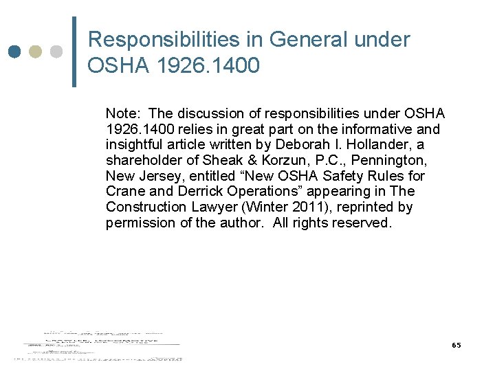 Responsibilities in General under OSHA 1926. 1400 Note: The discussion of responsibilities under OSHA Responsibilities in General under OSHA 1926. 1400 Note: The discussion of responsibilities under OSHA