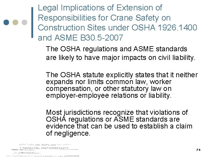 Legal Implications of Extension of Responsibilities for Crane Safety on Construction Sites under OSHA Legal Implications of Extension of Responsibilities for Crane Safety on Construction Sites under OSHA