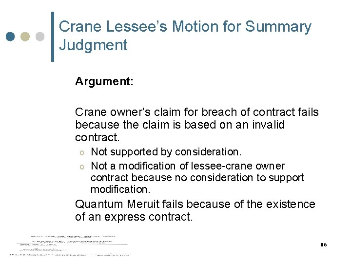 Crane Lessee’s Motion for Summary Judgment Argument: Crane owner’s claim for breach of contract Crane Lessee’s Motion for Summary Judgment Argument: Crane owner’s claim for breach of contract