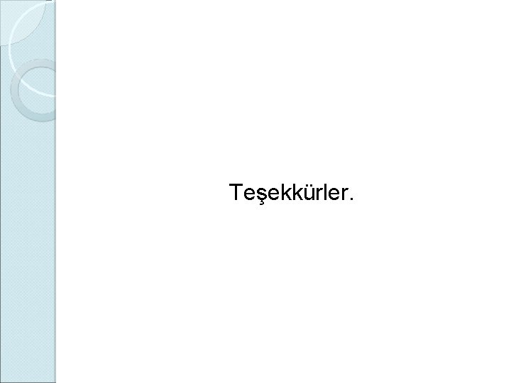 Teşekkürler. 