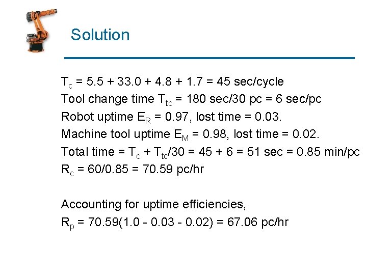 Solution Tc = 5. 5 + 33. 0 + 4. 8 + 1. 7
