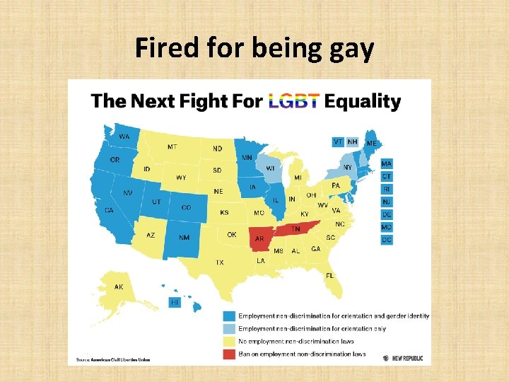 Fired for being gay 