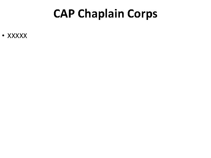 CAP Chaplain Corps • XXXXX 