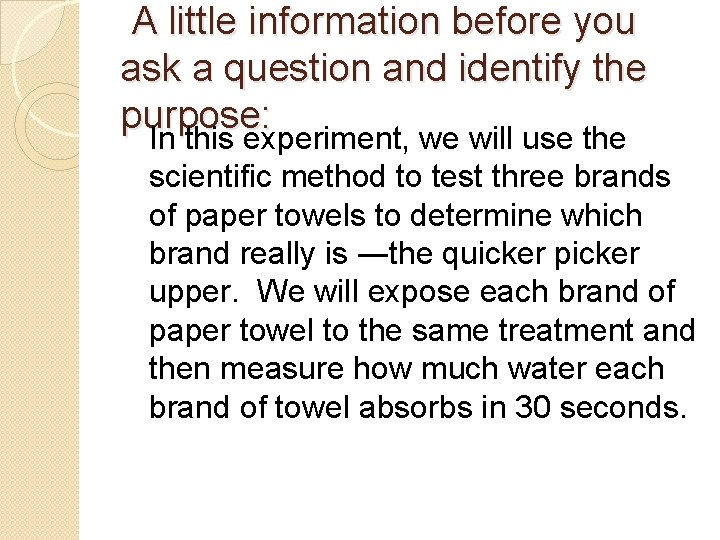 The Paper Towel Absorbency Lab Applying the Scientific